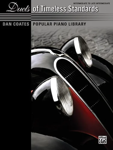 Dan Coates Popular Piano Library: Duets of Timeless Standards