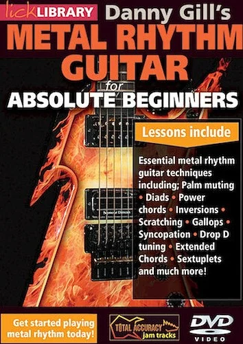 Danny Gill's Metal Rhythm Guitar - Absolute Beginners Series