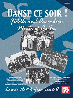 Danse ce soir - Fiddle and Accordion Music of Quebec<br>Danse ce soir - Musique pour violon et accordion du Quebec