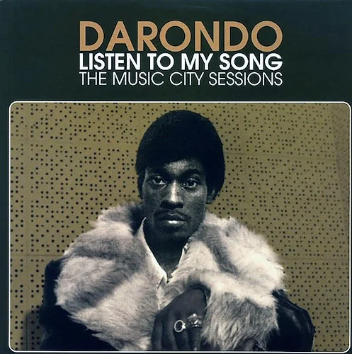 Darondo - Listen To My Song: The Music City Sessions (180g) (white vinyl)