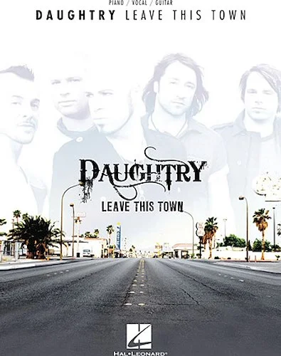 Daughtry - Leave This Town