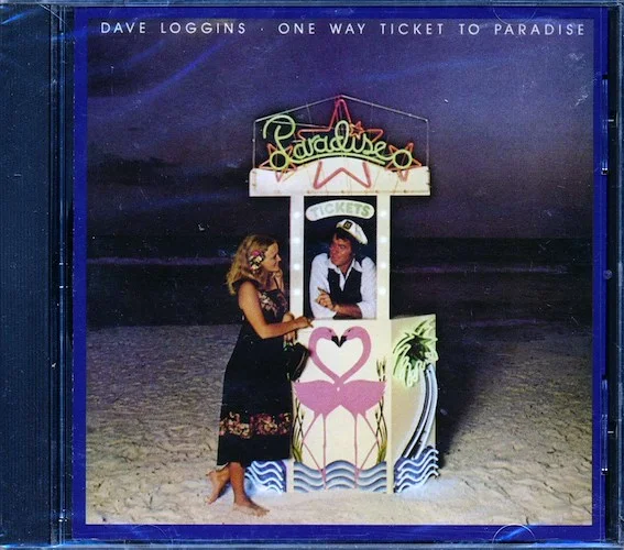 Dave Loggins - One Way Ticket To Paradise