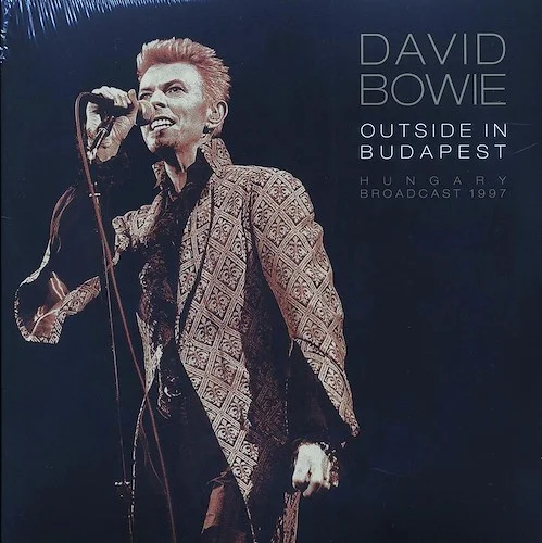 David Bowie - Outside In Budapest: Hungary Broadcast 1997 (2xLP)