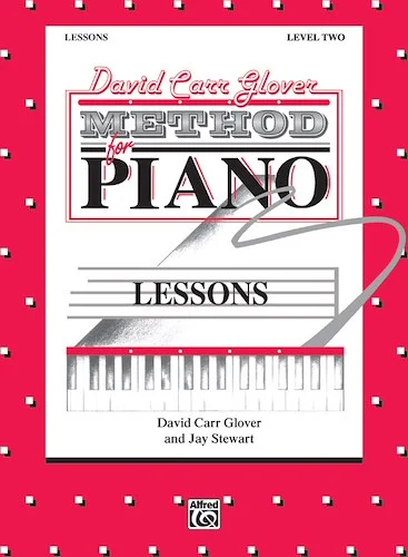 David Carr Glover Method for Piano: Lessons, Level 2