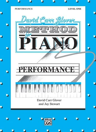 David Carr Glover Method for Piano: Performance, Level 1