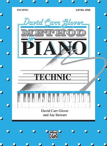 David Carr Glover Method for Piano: Technic, Level 1