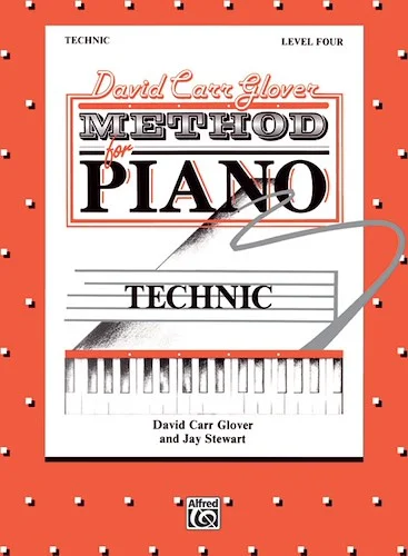 David Carr Glover Method for Piano: Technic, Level 4