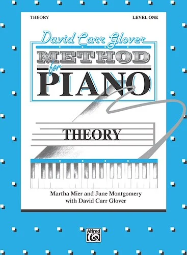 David Carr Glover Method for Piano: Theory, Level 1