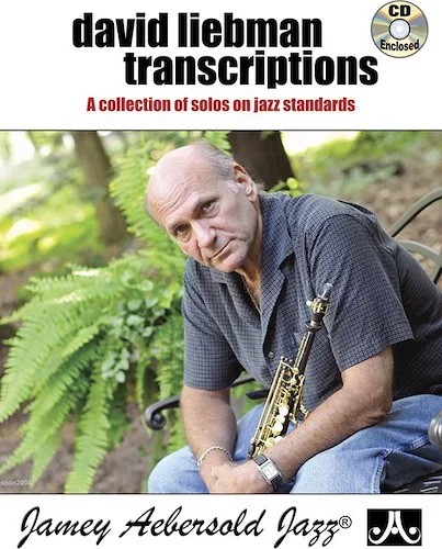 David Liebman Transcriptions: A Collection of Solos on Jazz Standards