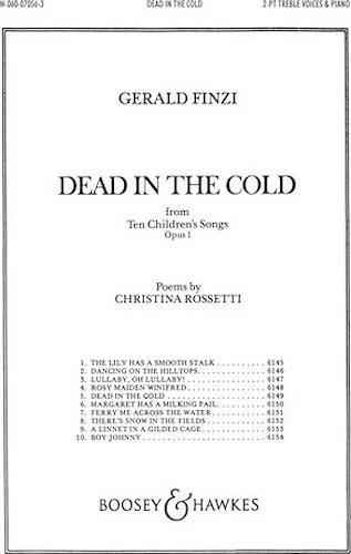 Dead in the Cold - from Ten Children's Songs, Op. 1