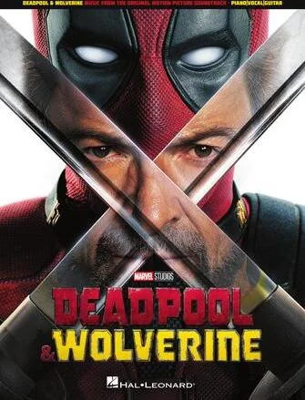 Deadpool & Wolverine - Music from the Original Motion Picture Soundtrack