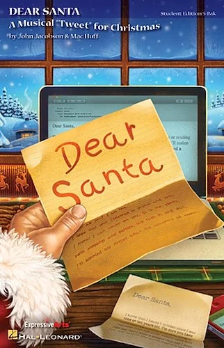 Dear Santa - A Musical "Tweet" for Christmas