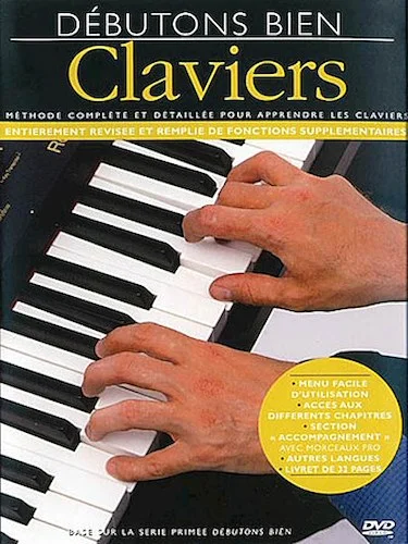 Debutons Bien: Le Clavier - Absolute Beginners: Piano