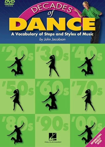 Decades of Dance - A Vocabulary of Music Steps and Styles