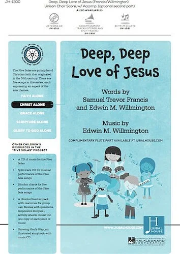 Deep, Deep Love of Jesus - from The Five Solas