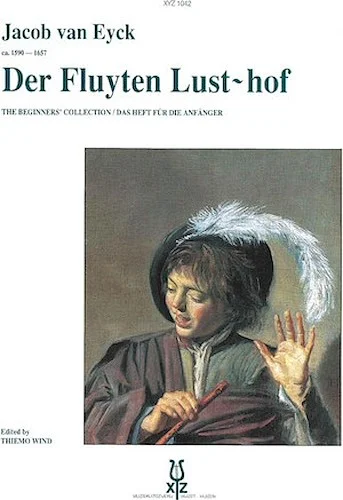 Der Fluyten Lusthof - The Beginner's Collection