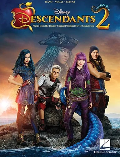 Descendants 2 - Music from the Disney Channel Original TV Movie Soundtrack
