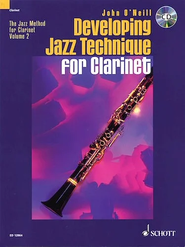 Developing Jazz Technique for Clarinet - The Jazz Method for Clarinet Volume 2