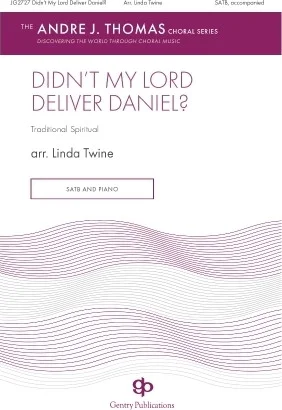 Didn't My Lord Deliver Daniel