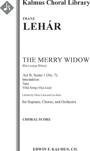 Die Lustige Witwe (The Merry Widow): Vilia Song (Vilja-Lied)<br>