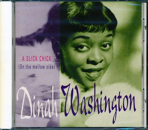 Dinah Washington - A Slick Chick: On The Mellow Side (26 tracks)