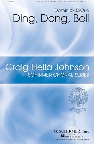 Ding, Dong, Bell - Craig Hella Johnson Choral Series
