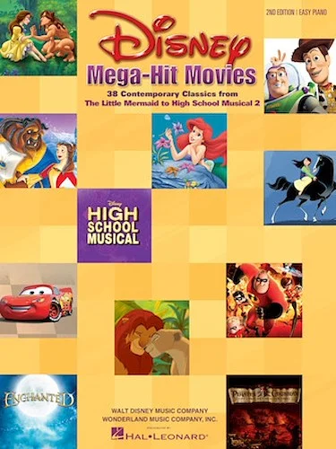 Disney Mega-Hit Movies - 38 Contemporary Classics from The Little Mermaid to High School Musical 2