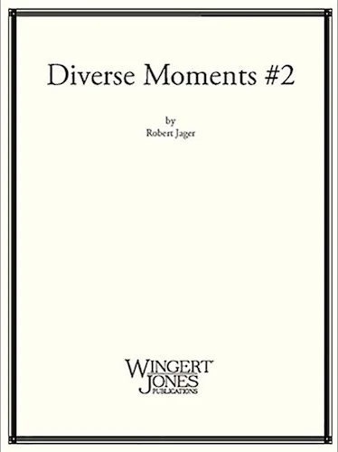 Diverse Moments #2