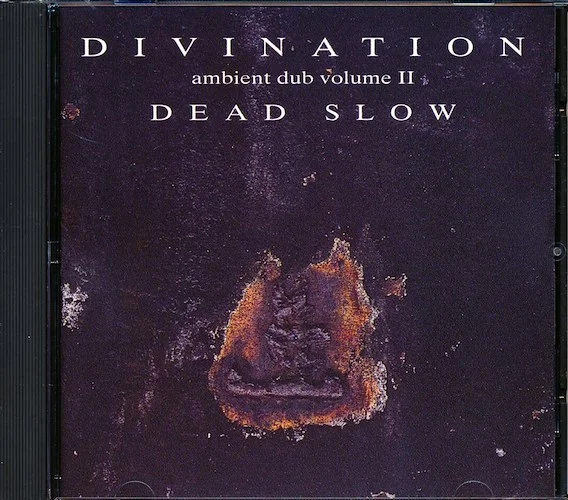 Divination (Bill Laswell, Jah Wobble, Mick Harris, Jeff Bova) - Ambient Dub Volume II: Dead Slow