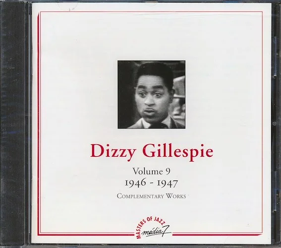 Dizzy Gillespie - Complementary Works Volume 9: 1946-1947