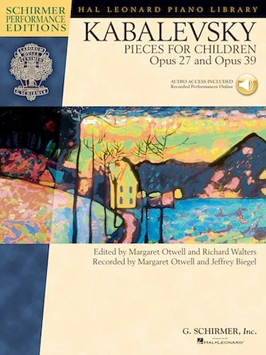 Dmitri Kabalevsky - Pieces for Children, Op. 27 and 39 - Schirmer Performance Editions