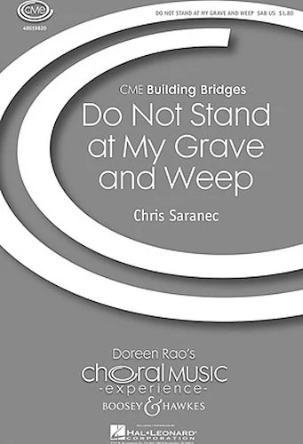 Do Not Stand at My Grave and Weep - CME Building Bridges