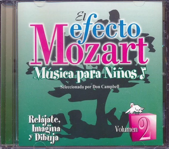 Don Campbell, Wolfgang Amadeus Mozart - El Mozart Efecto: Musica Para Ninos