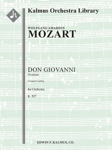 Don Giovanni, K. 527: Overture (composer's ending)<br>