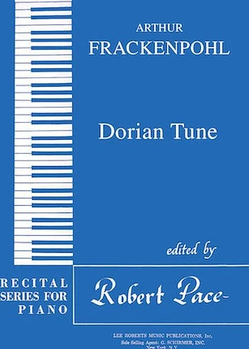 Dorian Tune - Recital Series for Piano, Blue (Book I)