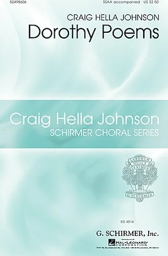 Dorothy Poems - Craig Hella Johnson Choral Series