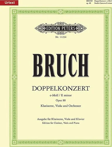 Double Concerto in E minor Op. 88 (Edition for Clarinet, Viola and Piano)<br>For Clarinet (Violin), Viola and Orchestra, Urtext