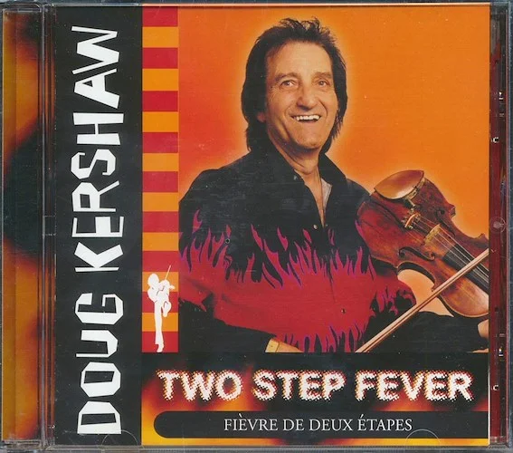 Doug Kershaw - Two Step Fever: Fievre De Deux Etapes