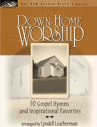 Down-Home Worship<br>