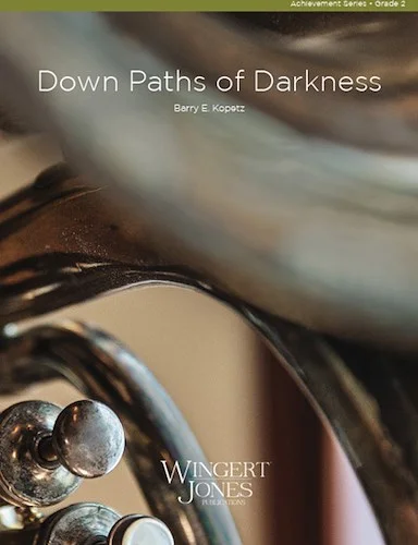 Down Paths Of Darkness