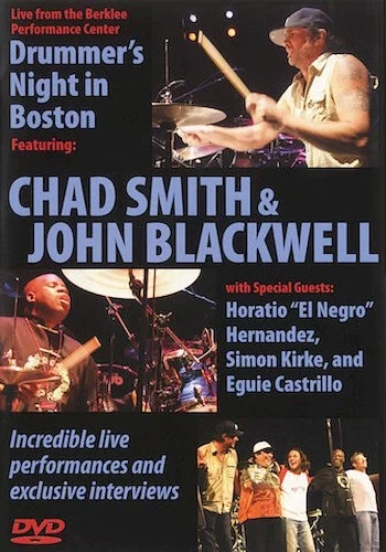 Drummer's Night in Boston 2005 - Featuring Chad Smith, John Blackwell, Horatio "El Negro" Hernandez, Simon Kirke, and Eguie Castrillo