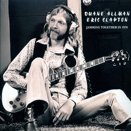 Duane Allman, Eric Clapton - Jamming Together In 1970 (2xLP)