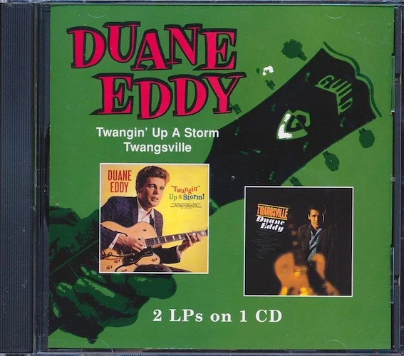 Duane Eddy - Twangin' Up A Storm + Twangsville (2 albums on 1 CD) (26 tracks) (+ 3 bonus tracks)