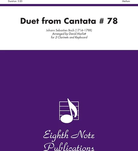 Duet (from <I>Cantata #78</I>)