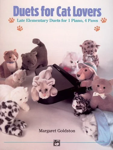 Duets for Cat Lovers: Late Elementary Duets for 1 Piano, 4 Paws