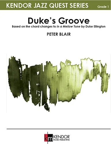 Duke's Groove - Based on the chord changes to In a Mellow Tone by Duke Ellington