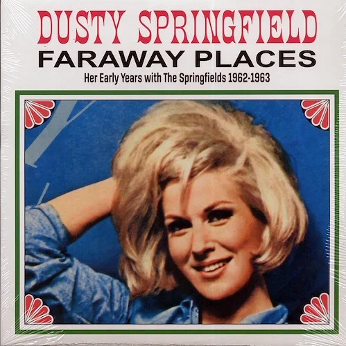 Dusty Springfield - Faraway Places: Her Early Years With The Springfields 1962-1963 (white vinyl)