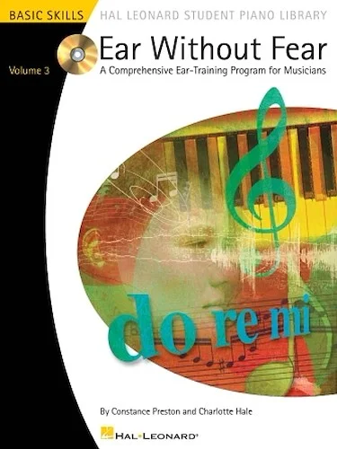 Ear Without Fear - Volume 3 - Comprehensive Ear-Training Exercises for Musicians