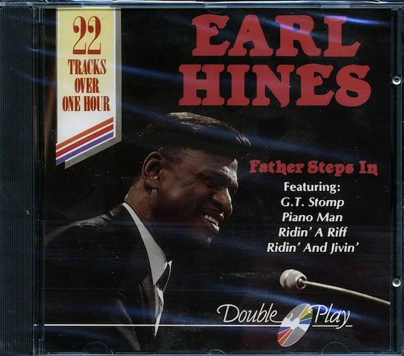 Earl Hines & His Orchestra - Father Steps In (22 tracks)