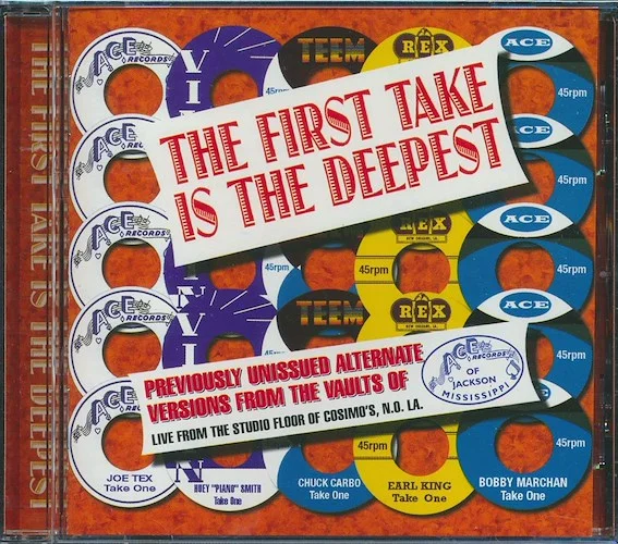 Earl King, Joe Tex, Huey Piano Smith, Etc. - The First Take Is The Deepest: Previously Unissued Alternate Versions From The Vaults Of Ace Records (24 tracks)